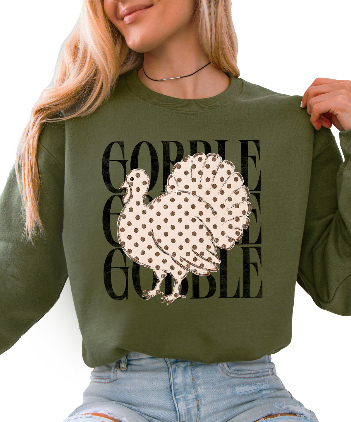 Gobble Gobble Turkey Thanksgiving Sweatshirt for Women and Girls in Army Green