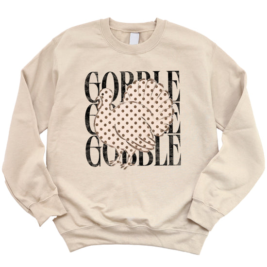 Gobble Gobble Turkey Thanksgiving Sweatshirt for Women and Girls in Sand