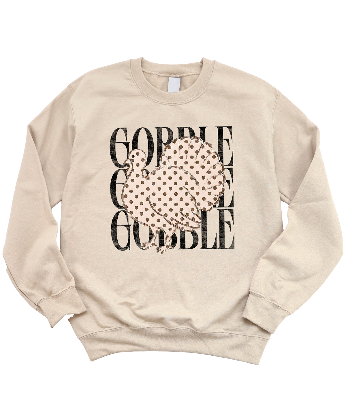 Gobble Gobble Turkey Thanksgiving Sweatshirt for Women and Girls in Sand