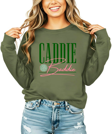 Army green Caddie Baddie crewneck sweatshirt with white text graphic for women