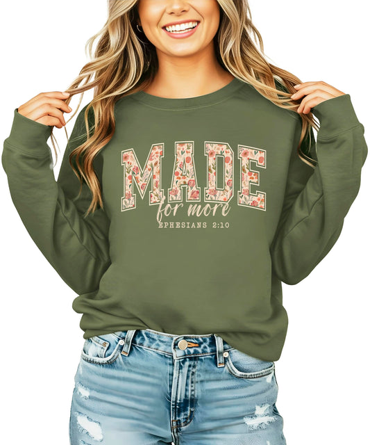 Olive Loves Apple Made for More Sweatshirt for Women - Faith Inspirational Crewneck Religious Gift