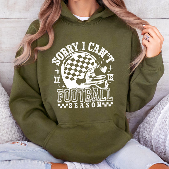 Sorry I Can't It Is Football Season hoodie - Army Green Hoodie - A5
