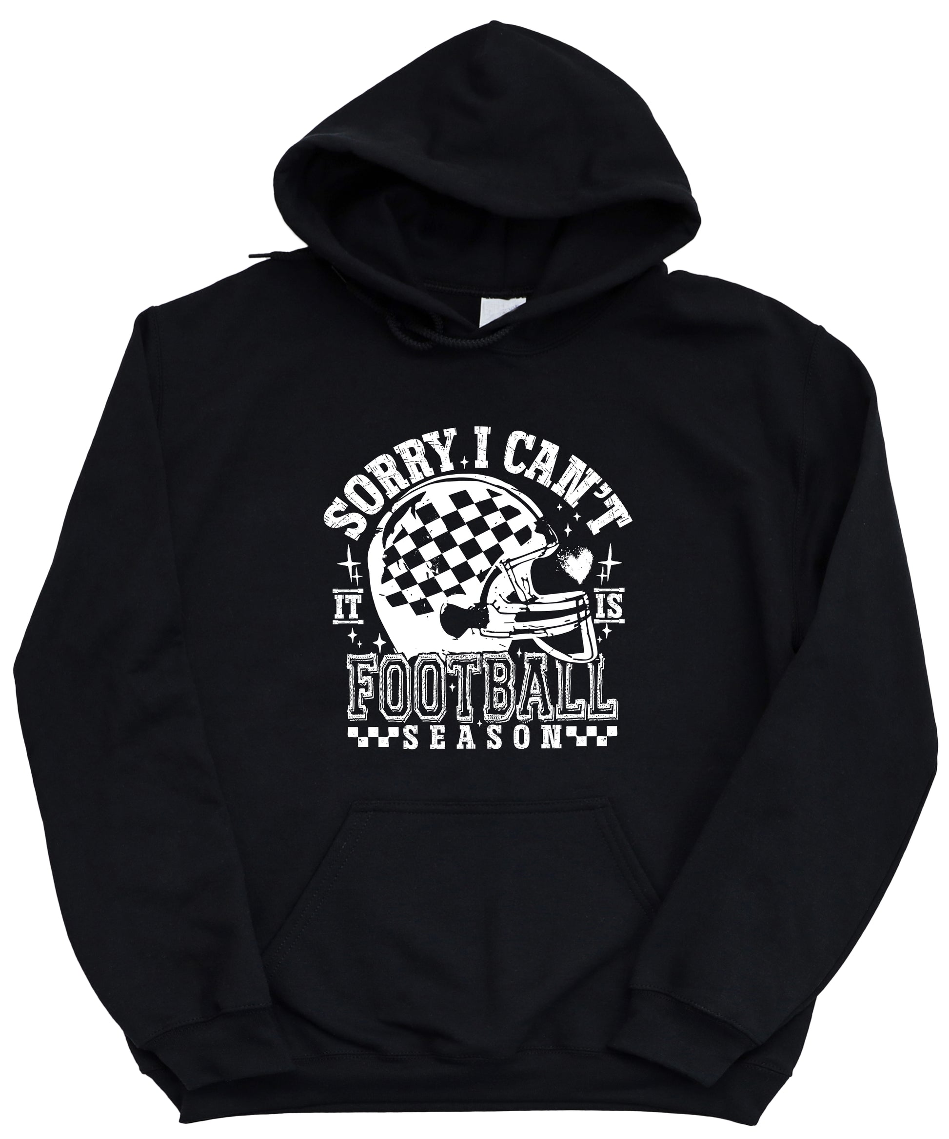 Sorry I Can't It Is Football Season hoodie - Black Hoodie - B7