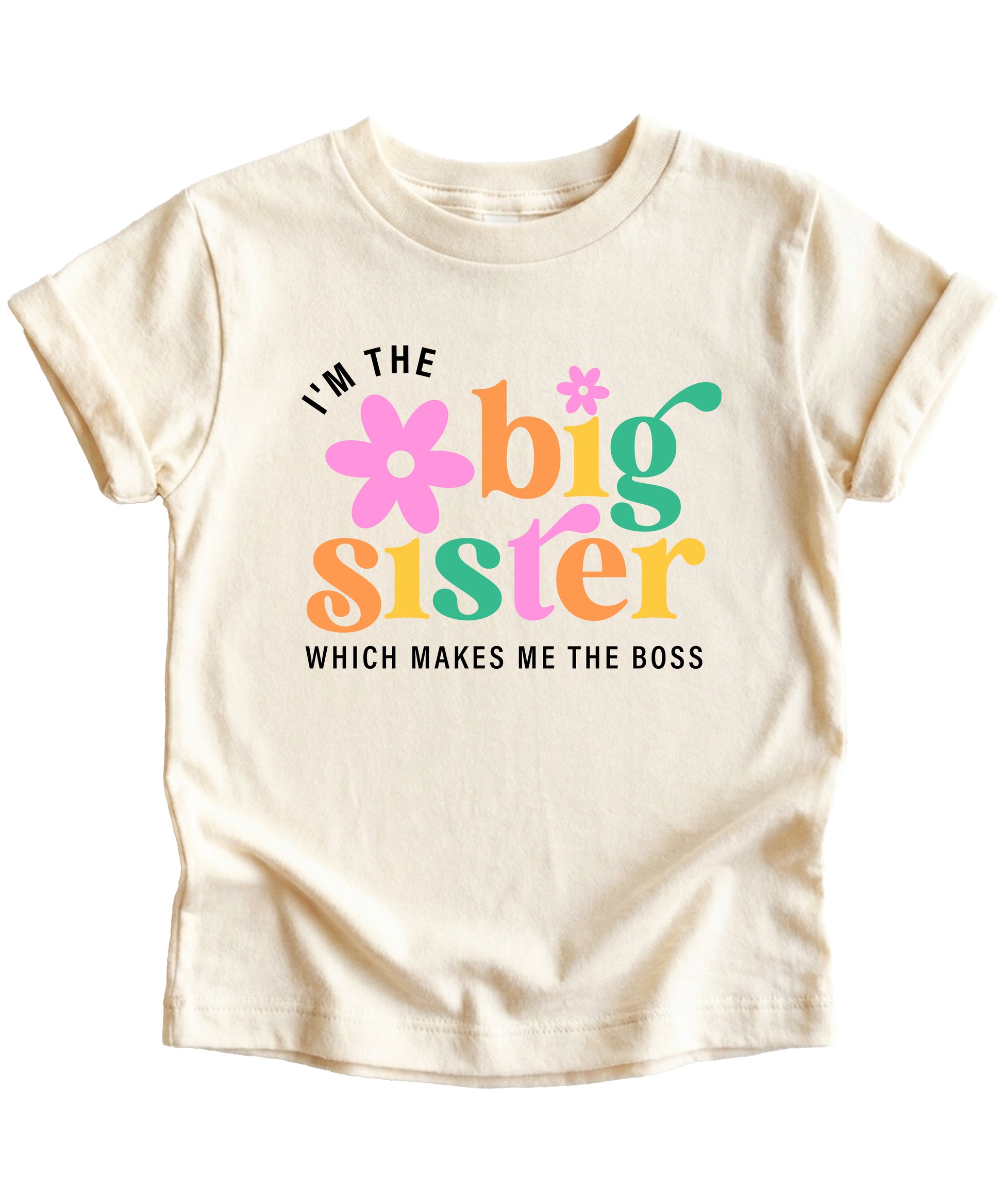 I'm the Big Sister Which Makes Me the Boss girls sibling announcement tee in Natural - view 1 by Olive Loves Apple