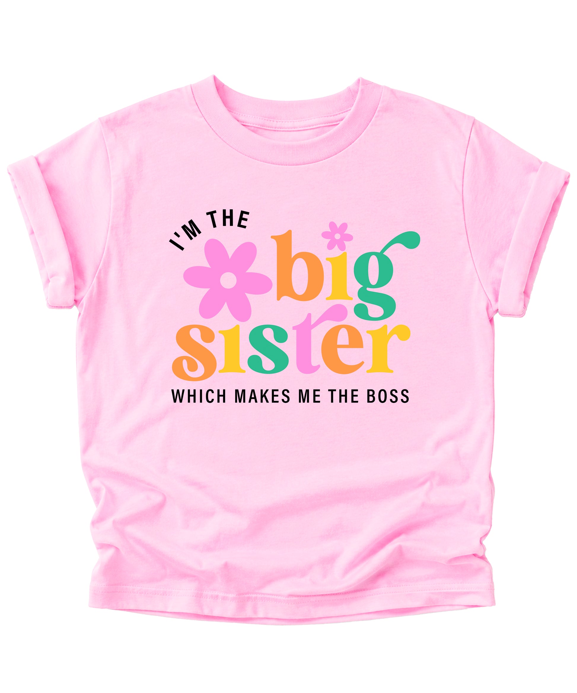 I'm the Big Sister Which Makes Me the Boss girls sibling announcement tee in Pink - view 1 by Olive Loves Apple