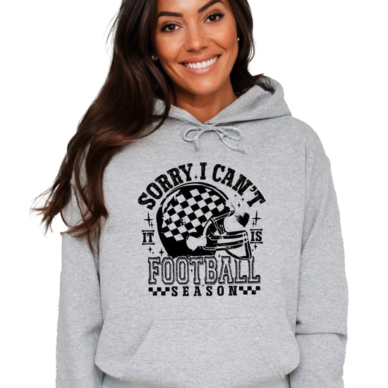 Sorry I Can't It Is Football Season hoodie - Gray Hoodie - G6