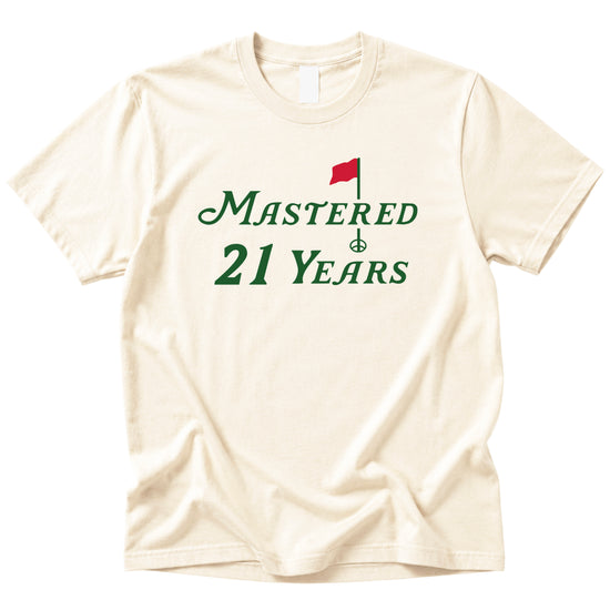 Mastered 21 Years golf 21st birthday shirt in Natural, front view