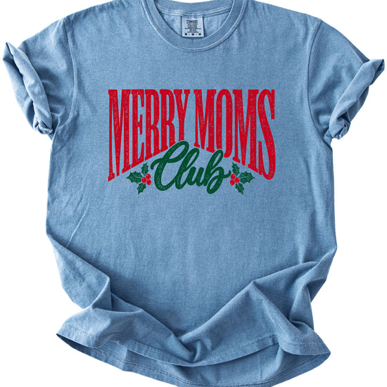 Merry Moms Club Christmas shirt Blue Jean