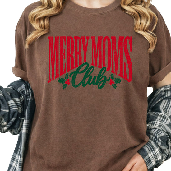 Merry Moms Club Christmas shirt Espresso