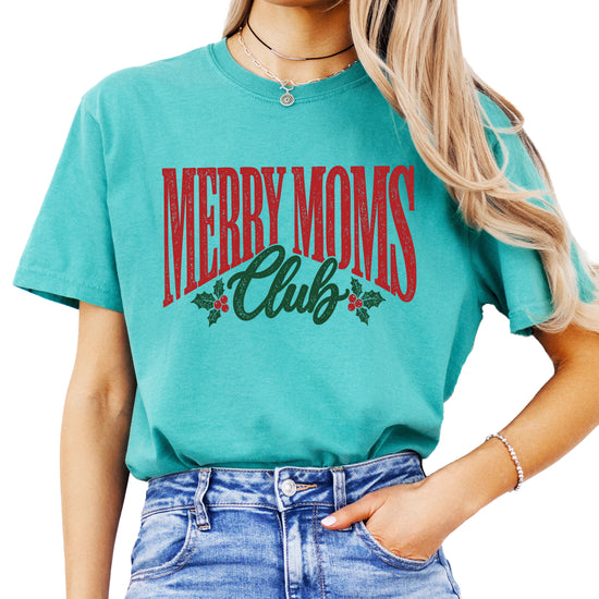 Merry Moms Club Christmas shirt Seafoam