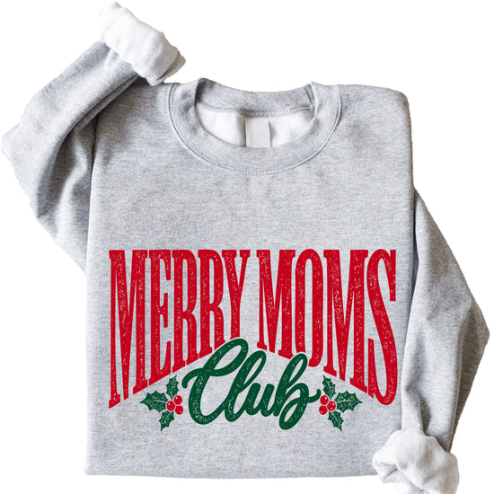 Merry Moms Club Christmas Sweatshirt for Women