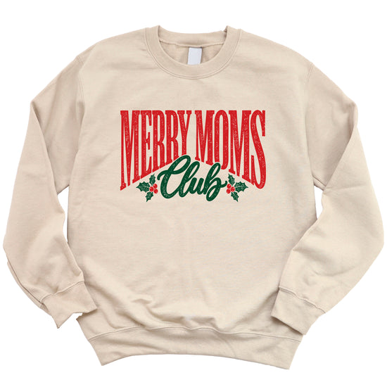 Merry Moms Club Christmas Sweatshirt for Women