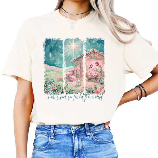 For God So Loved the World nativity Christmas shirt for women, Ivory Comfort Colors tee