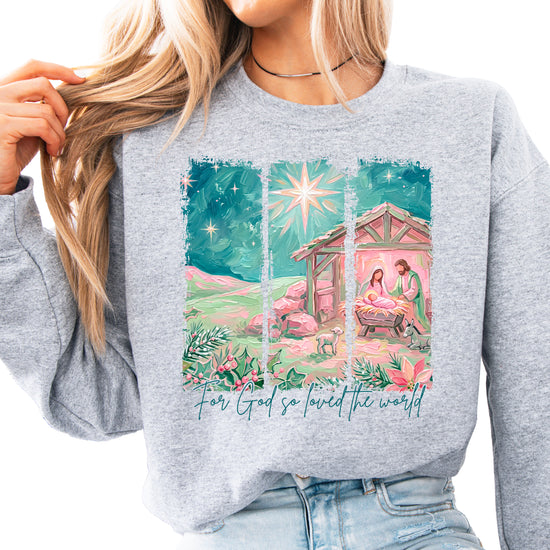 For God So Loved the World Nativity Christmas Sweatshirt for Women in Gray
