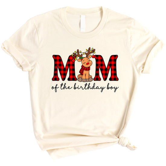 Mom of the Birthday Boy plaid reindeer Christmas shirt in Natural, adult sizes