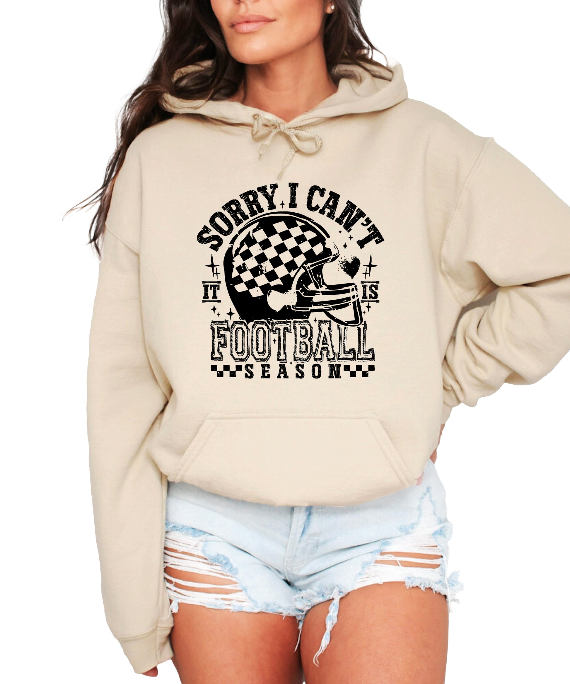 Sorry I Can't It Is Football Season hoodie - Sand Hoodie - S1