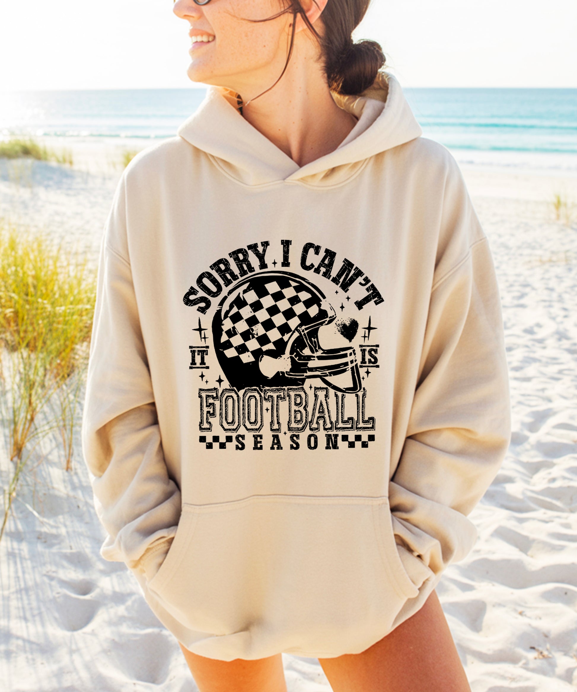 Sorry I Can't It Is Football Season hoodie - Sand Hoodie - S5