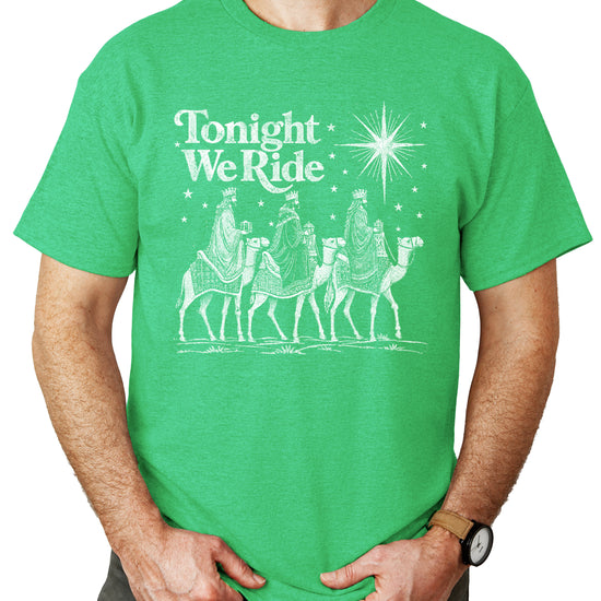 Tonight We Ride Three Wise Men Christian Christmas Shirt in Vintage Green