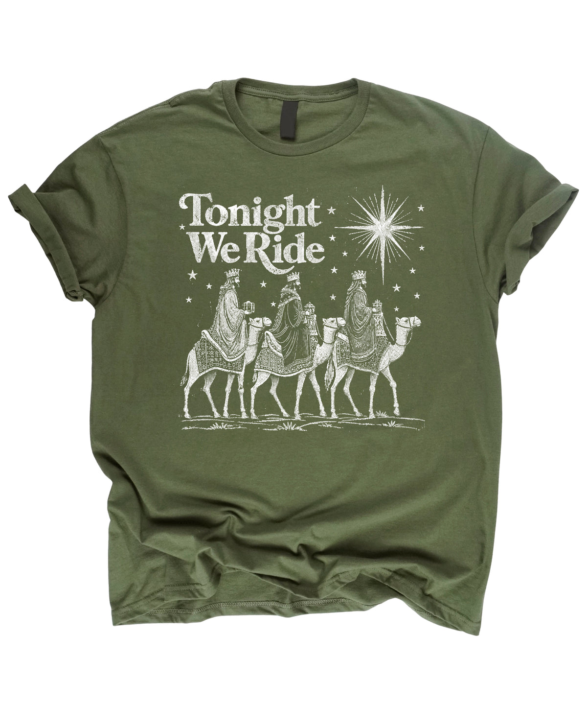 Tonight We Ride Three Wise Men Christian Christmas Shirt in Military Green