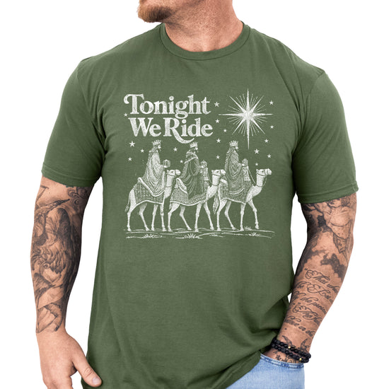 Tonight We Ride Three Wise Men Christian Christmas Shirt in Military Green