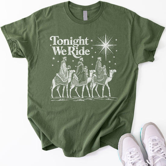 Tonight We Ride Three Wise Men Christian Christmas Shirt in Military Green