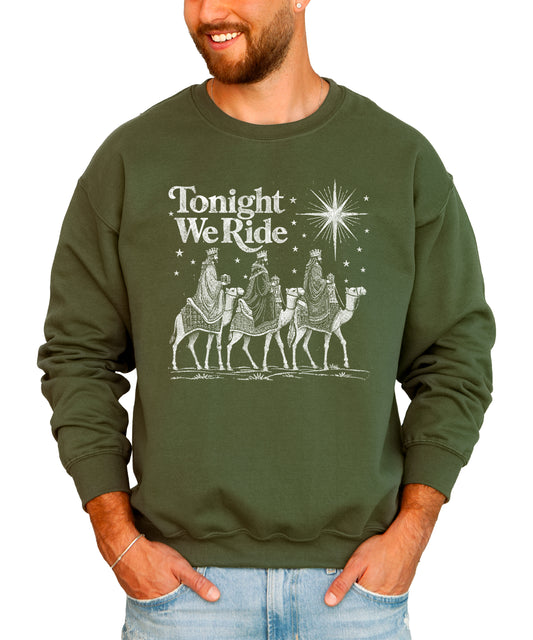 Tonight We Ride Three Wise Men Christian Christmas Sweatshirt in Army Green