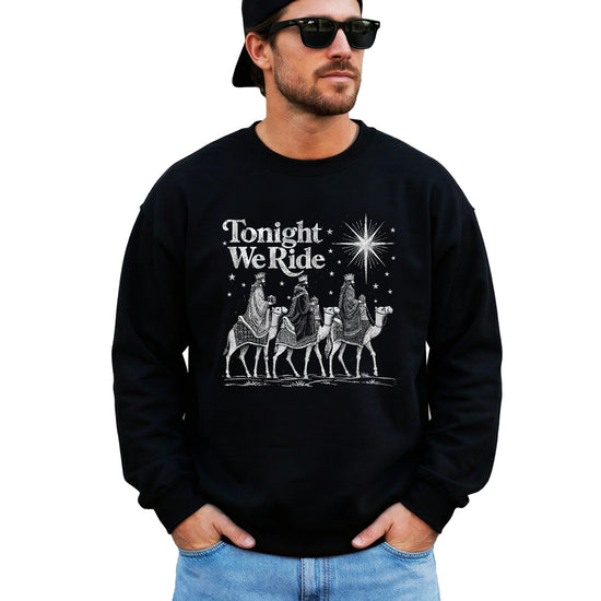Tonight We Ride Three Wise Men Christian Christmas Sweatshirt in Black
