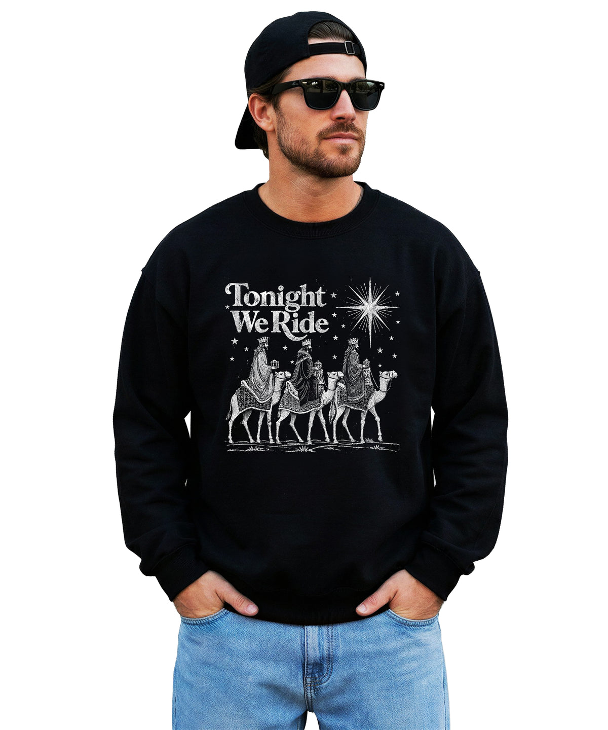 Tonight We Ride Three Wise Men Christian Christmas Sweatshirt in Black
