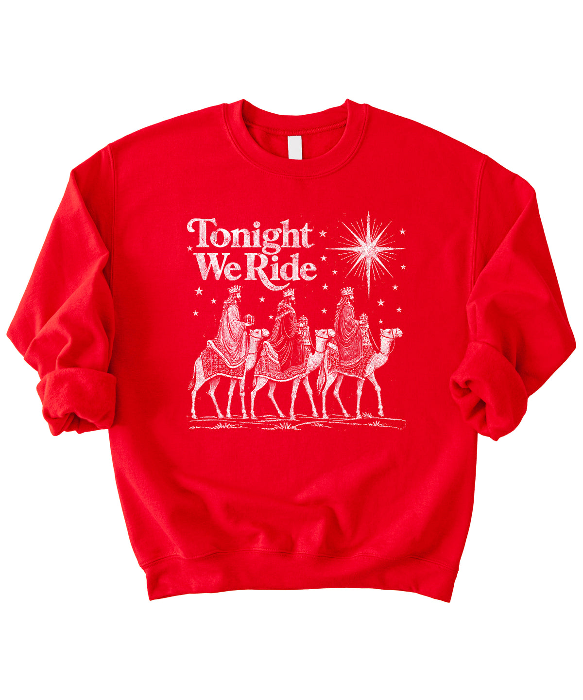 Tonight We Ride Three Wise Men Christian Christmas Sweatshirt in Red