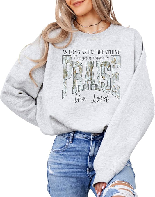 Camo Praise the Lord Women's Sweatshirt Christian Faith Pullover