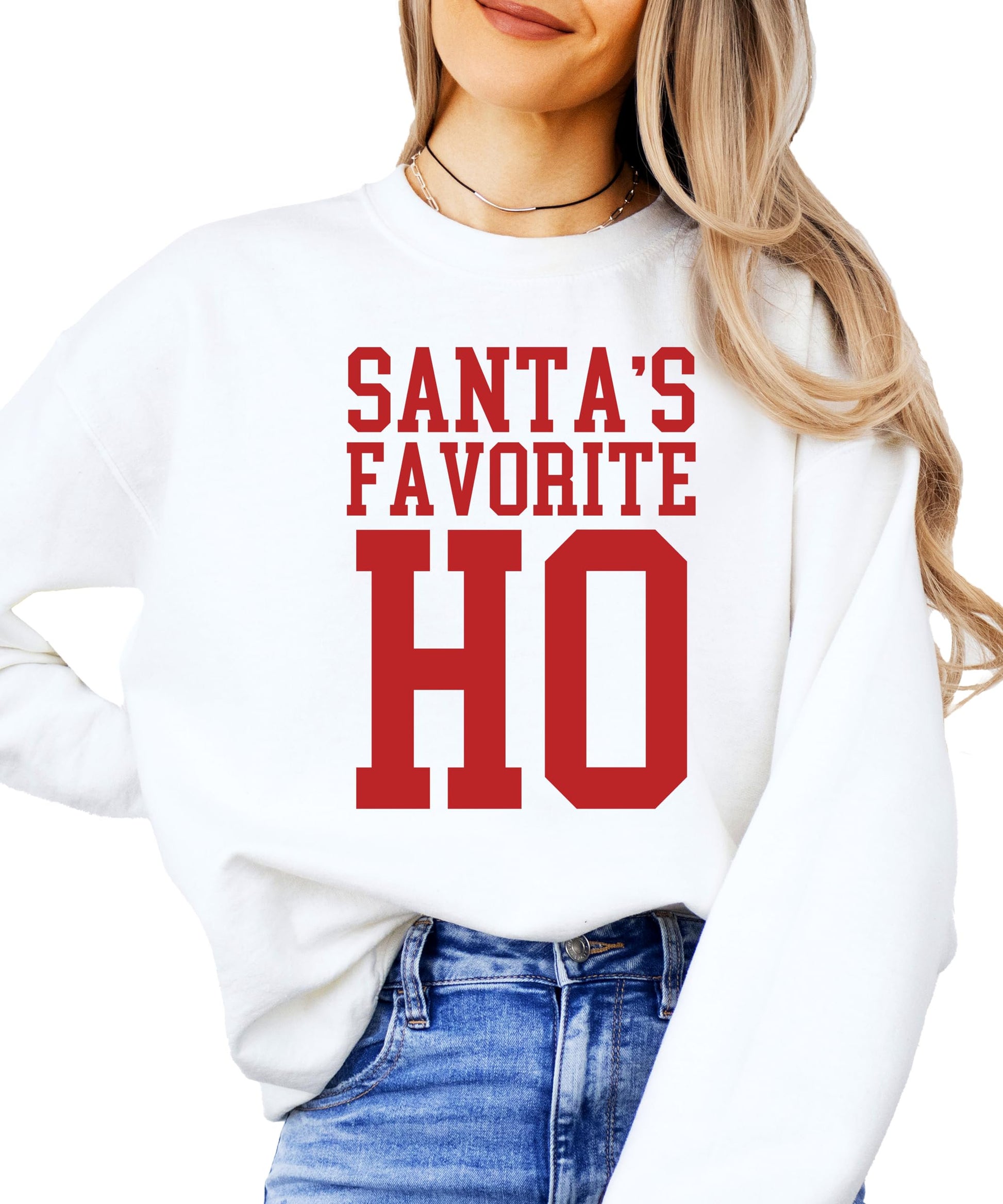 Santa's Favorite Ho sweatshirt displayed flat showing full design and fit