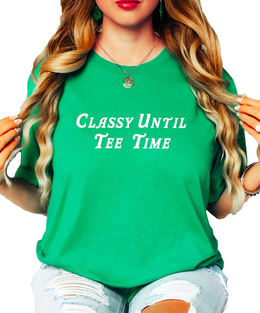 Side or lifestyle view of women wearing Classy Until Tee Time funny golf graphic tee in vintage green