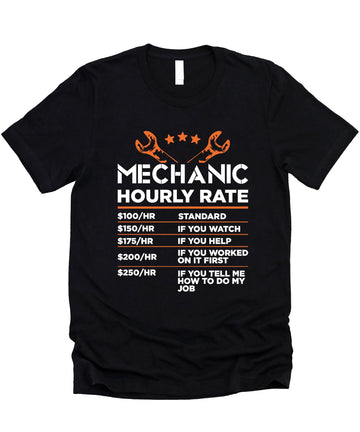 Mechanic Hourly Rate Funny Sarcastic Shirt for Men