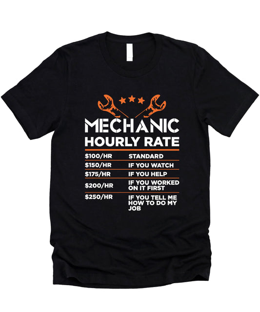 Mechanic Hourly Rate Funny Sarcastic Shirt for Men