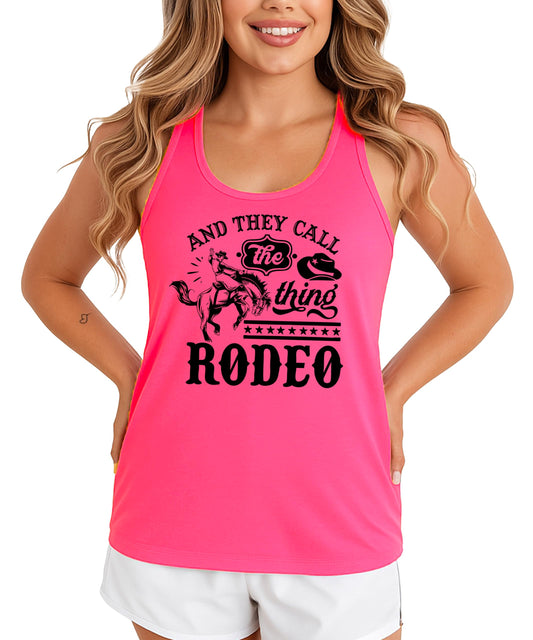 And They Call The Thing Rodeo Western Tank Top for Women & Teens Cute Country Top