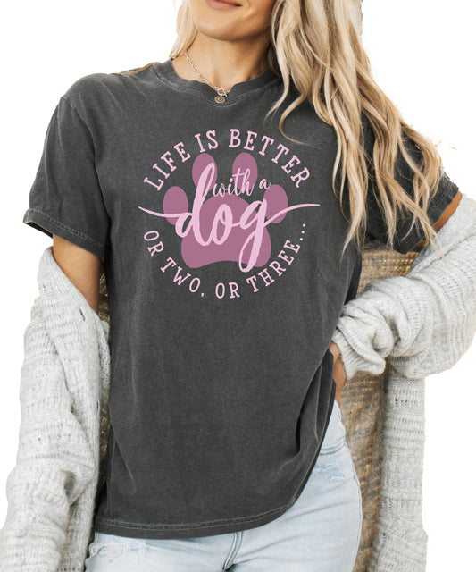 Life is Better with a Dog Shirt for Women Funny Dog Mom Graphic T-Shirt