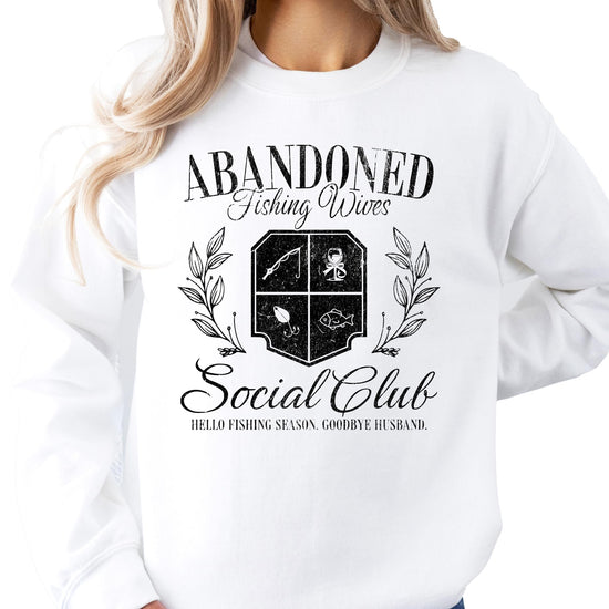 Women's white pullover sweatshirt with humorous fishing wife slogan graphic