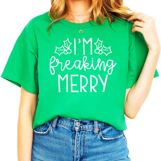 I'm Freaking Merry women's Christmas shirt styled for a festive holiday look