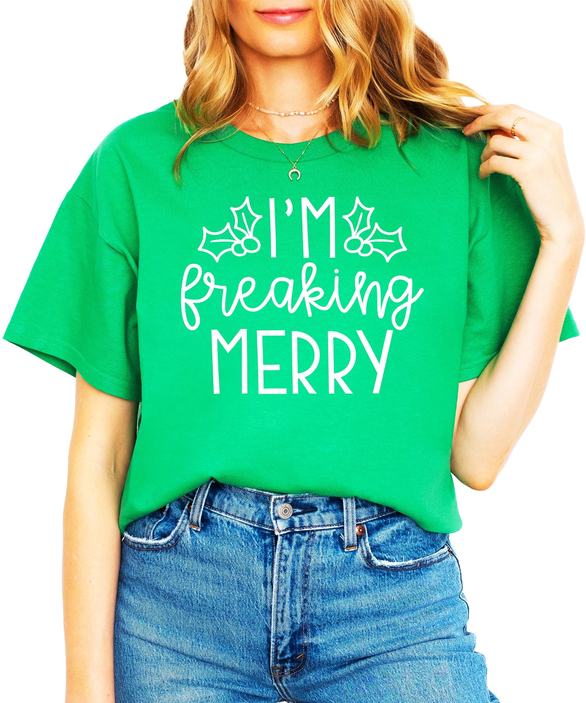 I'm Freaking Merry women's Christmas shirt styled for a festive holiday look