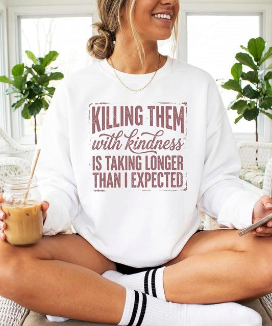 Olive Loves Apple Kindness Is Taking Longer Than I Expected Sweatshirt for Women Funny Sarcastic Crewneck