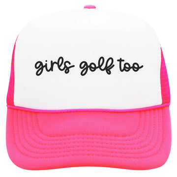 Girls Golf Too Trucker Hat for Women Golf Foam Front Classic 5 Panel Mesh Snapback