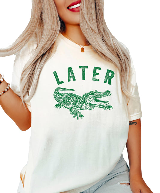 Later Gator Shirt for Women Fun and Trendy Alligator Funny Graphic Tee