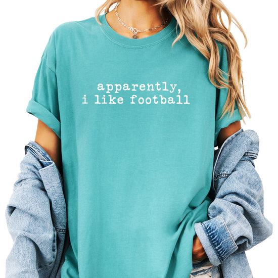 Apparently I Like Football graphic tee styled for football tailgate season