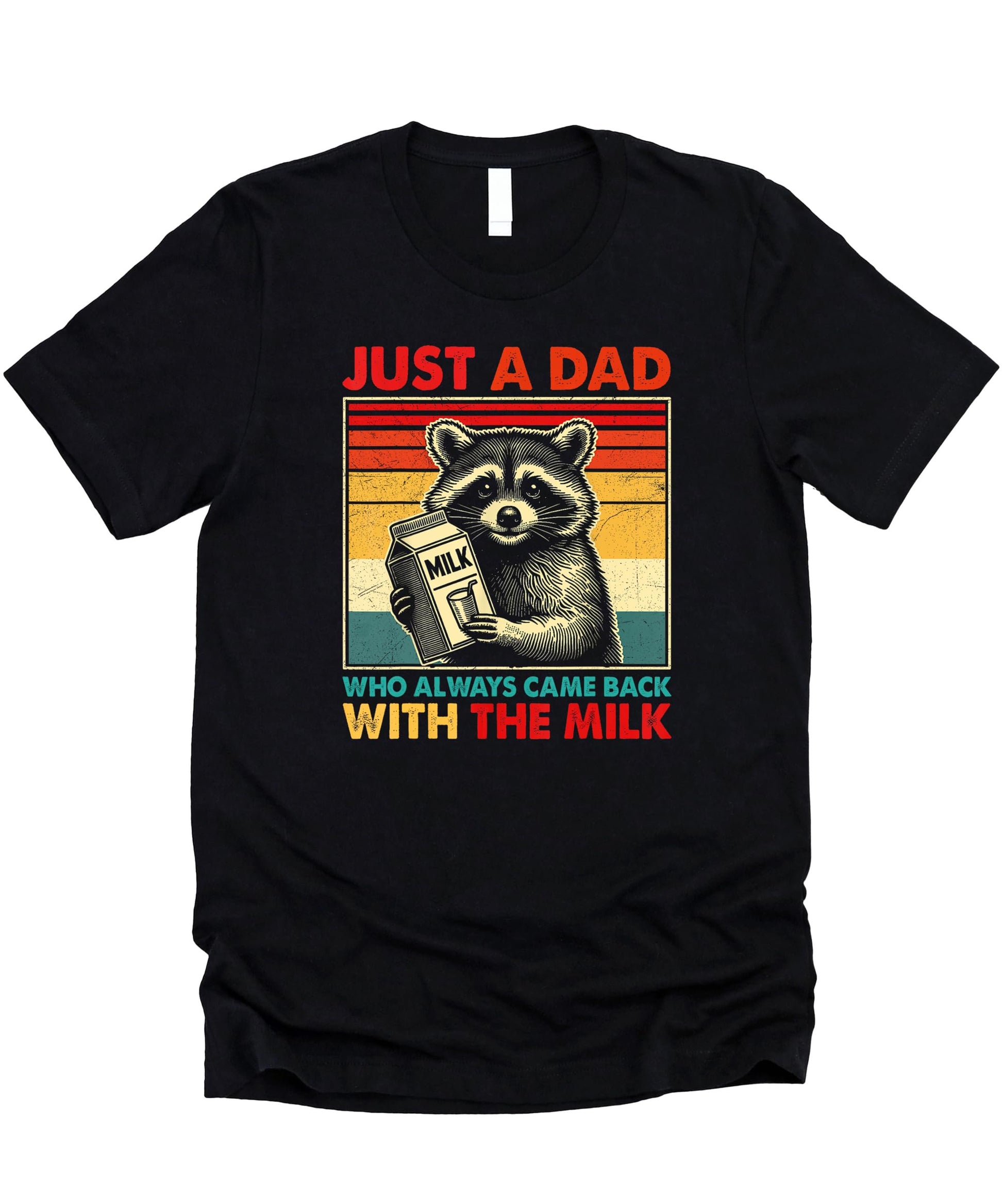 Flat lay of black funny dad graphic tee with Came Home With the Milk raccoon design