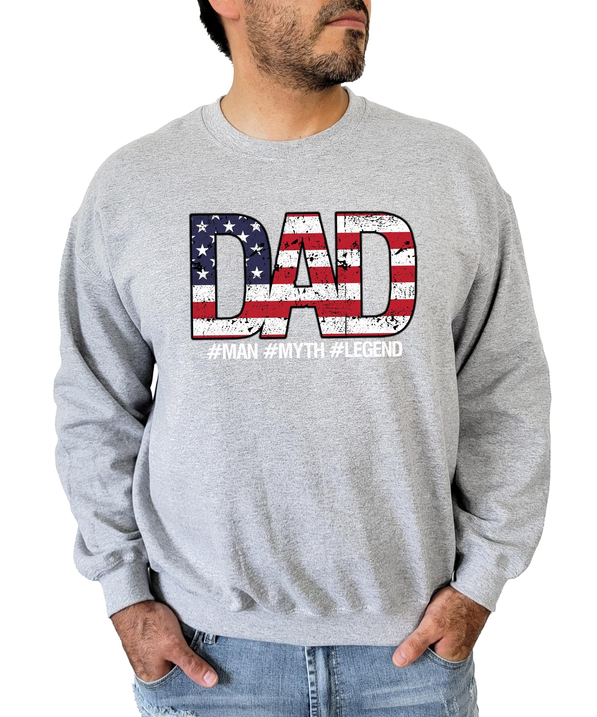 Gray pullover sweatshirt with DAD in weathered American flag letters and Man Myth Legend tagline