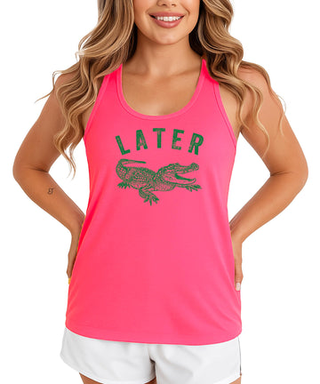 Later Gator Tank Top for Women and Teens Humorous Sleeveless Tee