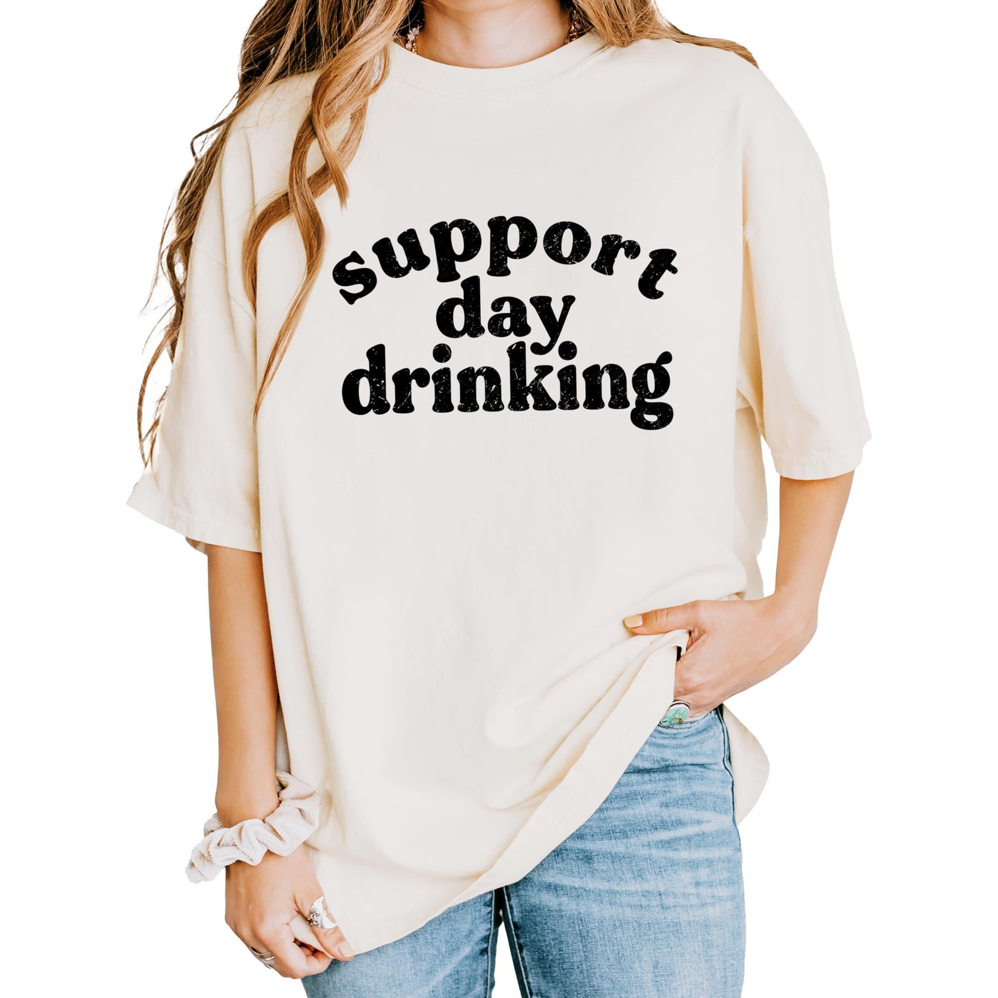 Support Day Drinking women's t-shirt lifestyle shot casual wear