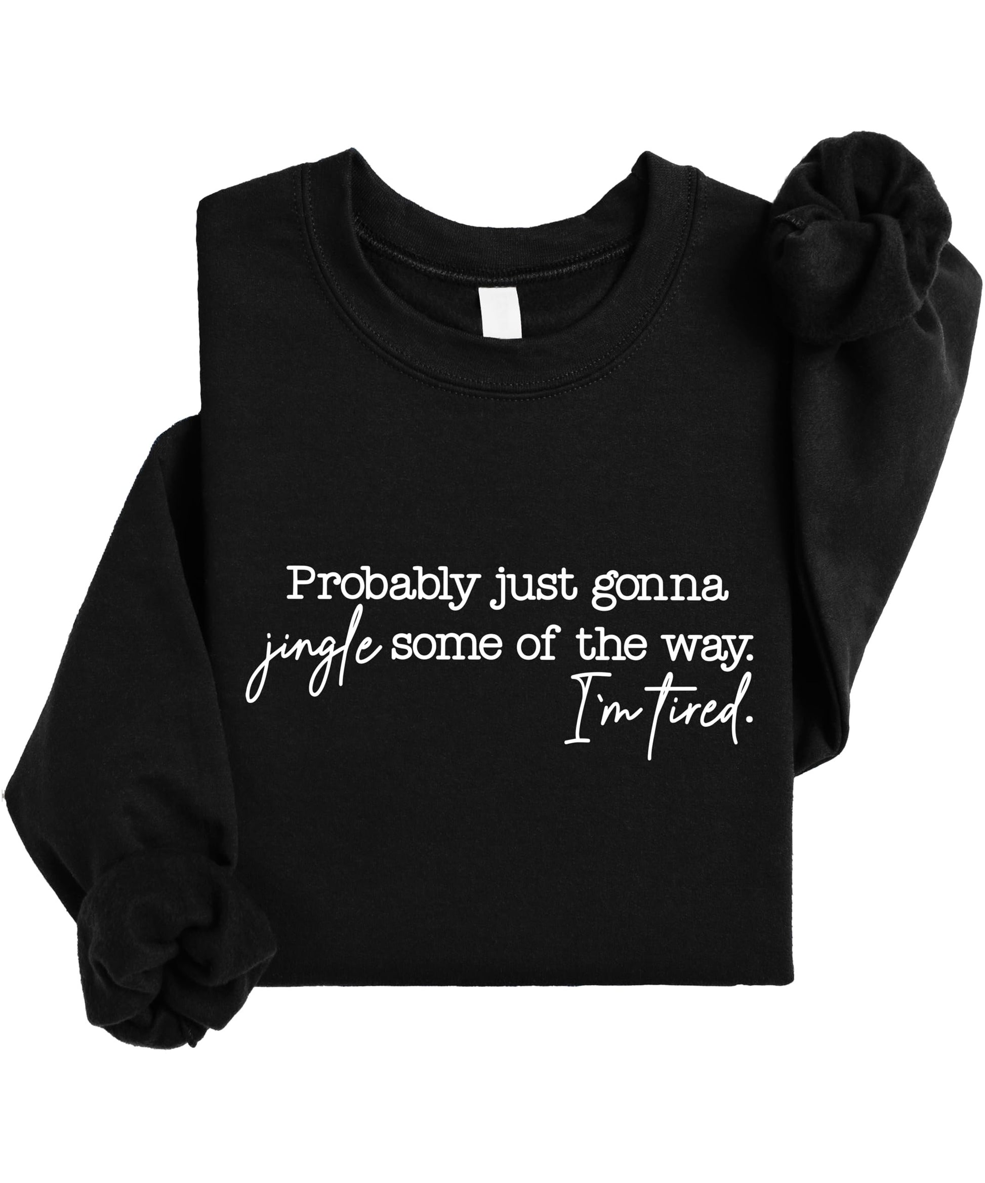 Model wearing a red funny Christmas sweatshirt with tired holiday quote graphic