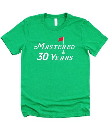 Mastered 30 Years Funny Golf Birthday Shirt for Men & Women