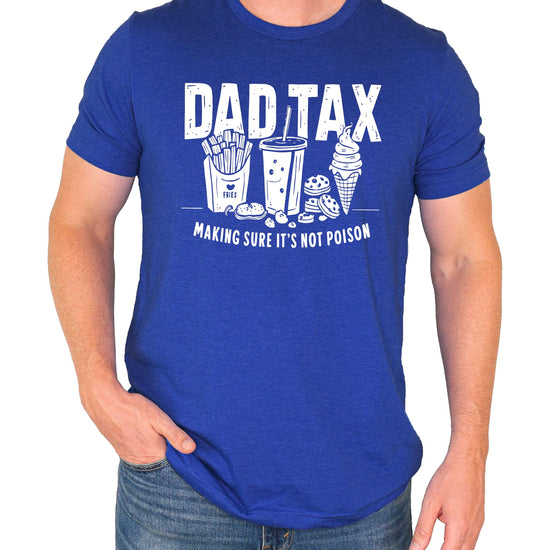 Dad Tax shirt for men in dark gray heather — funny Father's Day gift graphic tee